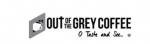 go to Out Of The Grey Coffee